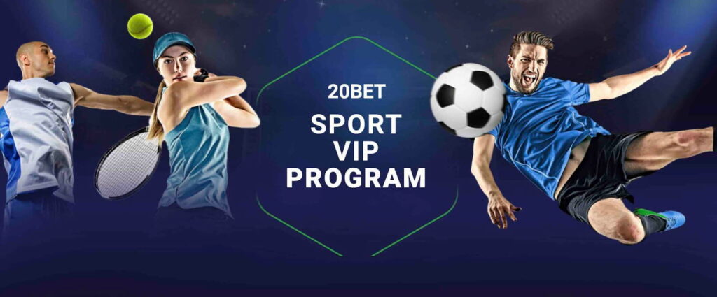 20Bet Sports VIP Program