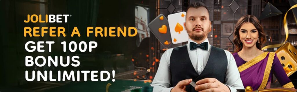 JOLIBET REFER A FRIEND Bonus