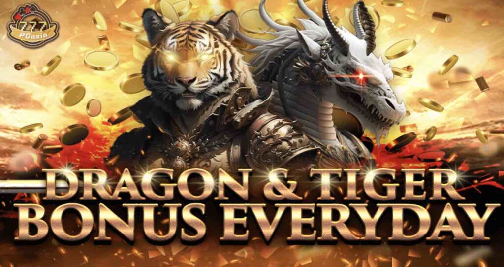 Dragon & Tiger bonus everyday